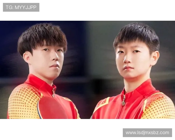 金玉左右共擎国乒锋芒孙颖莎王楚钦引领新时代竞技巅峰赛场荣光征途 金玉左右共擎国乒锋芒孙颖莎王楚钦引领新时代竞技巅峰赛场荣光征途